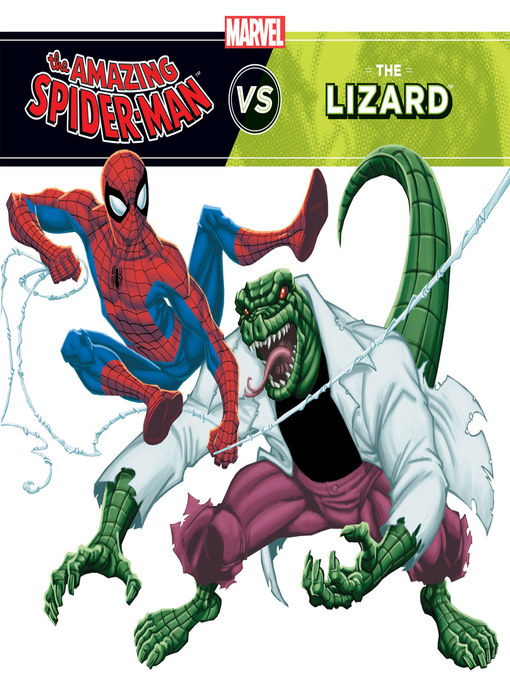 Title details for The Amazing Spider-Man vs. the Lizard by Clarissa S Wong - Available